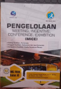 Pengelolaan Meeting, Incentive, Conference, exhibition (MICE) (Edisi Revisi 2018)