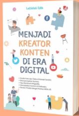 Menjadi Kreator Konten Di Era Digital