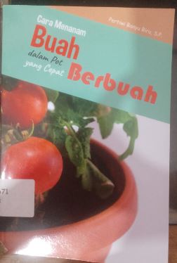 Cara Menanam Buah dalam Pot yang cepat Berbuah