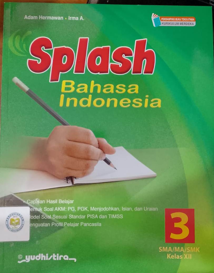 Splash Bahasa Indonesia Kelas XII (Yudhistira)