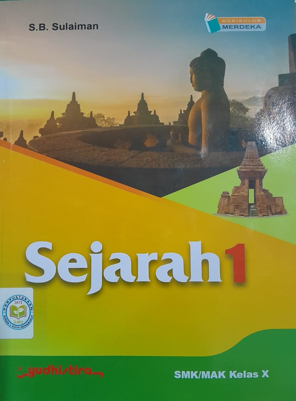 Sejarah 1 Kelas X (Yudhistira)