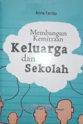 Membangun Kemitraan Keluarga Dan Sekolah