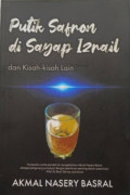 Putik Safron di Sayap Izrail dan Kisah  Kisah Lain