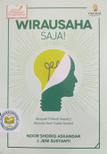 Wirausaha Saja ( Menjadi Pribadi Mandiri Dimulai Dari Usaha Sendiri )