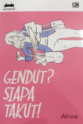 Gendut Siapa Takut