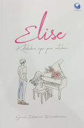 ELISE ''Kulakukan apa pun untukmu
