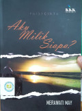 Aku Milik Siapa ?