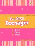 Be A Great Teenager