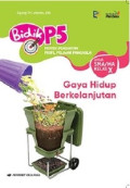 Bidik P5 Proyek Penguatan Profil Pelajar Pancasila Gaya Hidup Berkelanjutan untuk SMA/MA Kelas X
