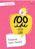100 Ide Untuk Guru Pelajaran Sains Menarik