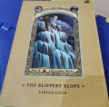 A Serries Of Unfortunate Events The Slippery Slope
