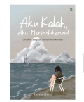 Aku Kalah Aku Merindukanmu